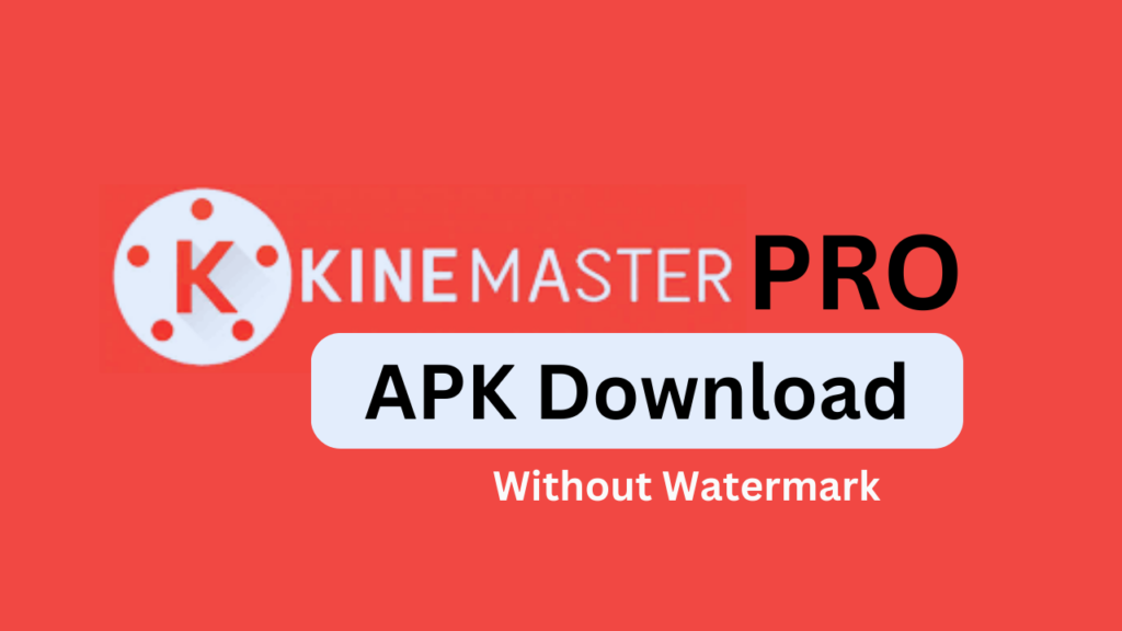 Kinemaster mod apk